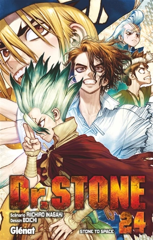 Dr Stone. Vol. 24. Stone to space - Riichiro Inagaki