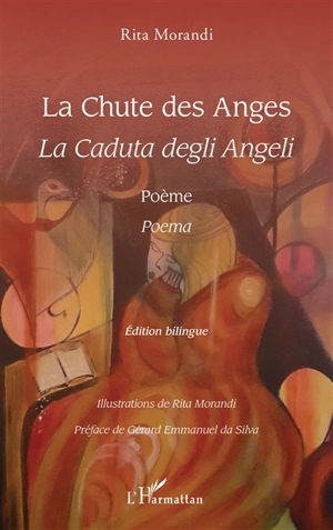 La chute des anges : poème. La caduta degli angeli : poema - Rita Morandi