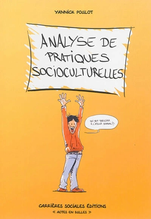 Analyse de pratiques socioculturelles - Yannick Poulot