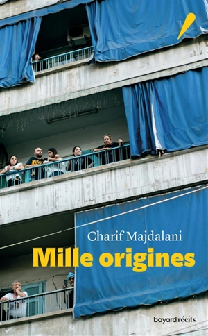 Mille origines - Charif Majdalani