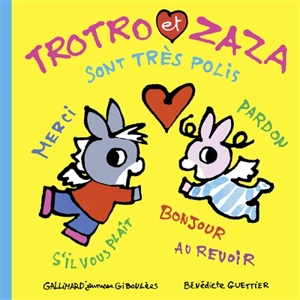 Trotro et Zaza. Trotro et Zaza sont très polis - Bénédicte Guettier