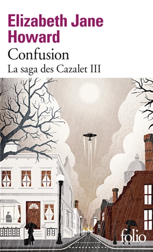 La saga des Cazalet. Vol. 3. Confusion - Elizabeth Jane Howard