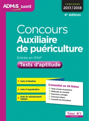 Concours auxiliaire de puériculture, entrée en IFAP : tests d'aptitude : concours 2017-2018 - Marc Delabrière