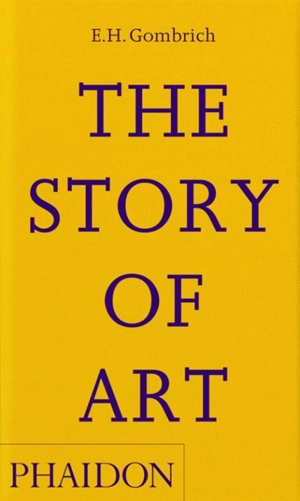 The story of art - Ernst Hans Gombrich