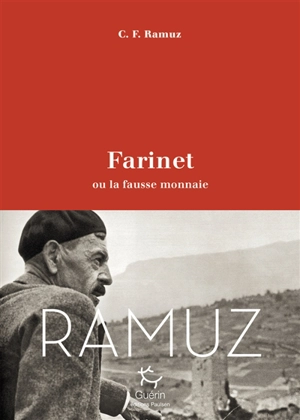 Farinet ou La fausse monnaie - Charles-Ferdinand Ramuz