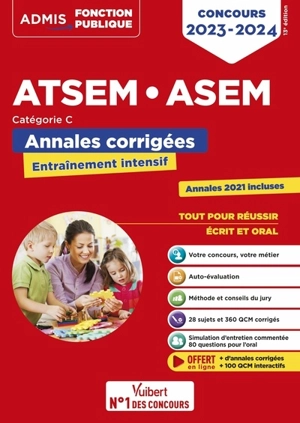 ATSEM, ASEM : annales corrigées, entraînement intensif : catégorie C, concours 2023-2024 - Caroline Dubuis