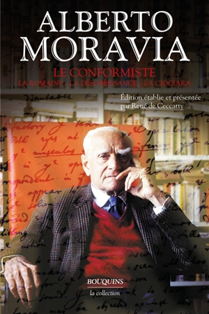 Le conformiste. La Romaine. La désobéissance - Alberto Moravia