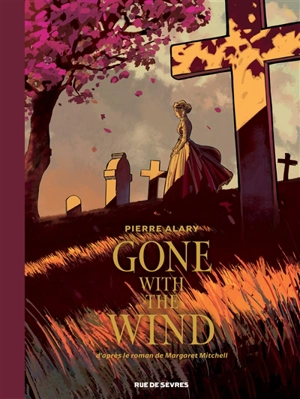 Gone with the wind. Vol. 1 - Pierre Alary