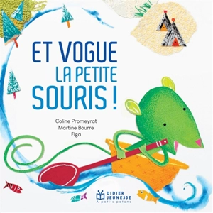 Et vogue la petite souris ! - Coline Promeyrat