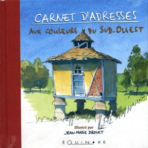 Carnet d'adresses : aux couleurs du Sud-Ouest