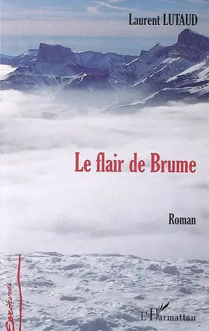 Le flair de Brume - Laurent Lutaud