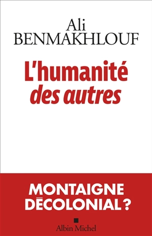 L'humanité des autres - Ali Benmakhlouf