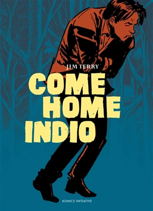 Come home Indio - Jim Terry