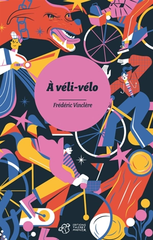 A véli-vélo - Frédéric Vinclère