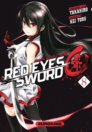 Red eyes sword : akame ga kill ! : zero. Vol. 8 - Takahiro