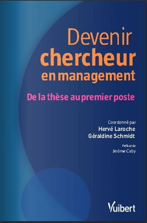 Devenir chercheur en management : de la thèse au premier poste