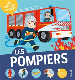 Les pompiers - Carole Bourset