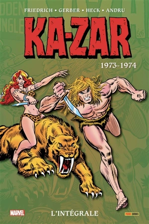 Ka-Zar : l'intégrale. 1973-1974 - Mike Friedrich