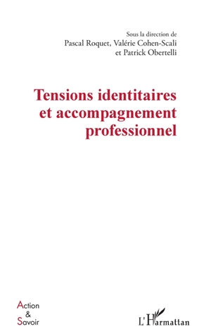 Tensions identitaires et accompagnement professionnel