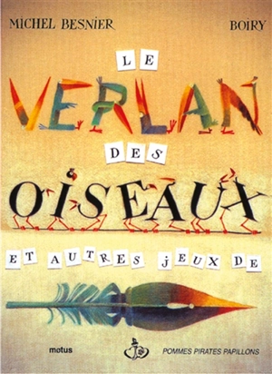 Le verlan des oiseaux : et autres jeux de plumes - Michel Besnier