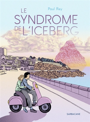 Le syndrome de l'iceberg - Paul Rey