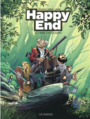 Happy end. Vol. 2. L'enfer, c'est les autres ! - Olivier Jouvray