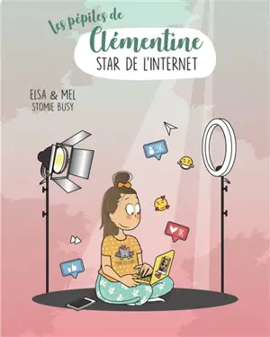Les pépites de Clémentine. Vol. 2. Star de l'internet - Elsa