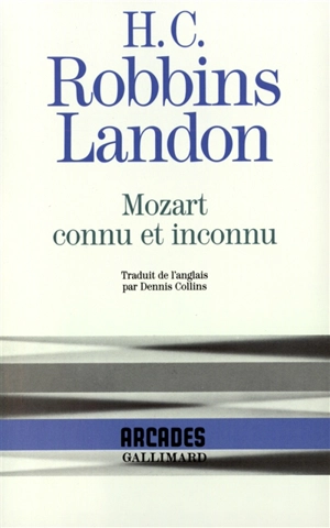 Mozart connu et inconnu - Howard Chandler Robbins Landon