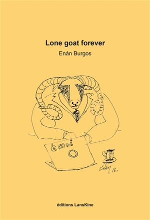 Lone goat forever : poème vidéo ludique - Enan Burgos