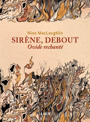 Sirène, debout : Ovide rechanté - Nina MacLaughlin