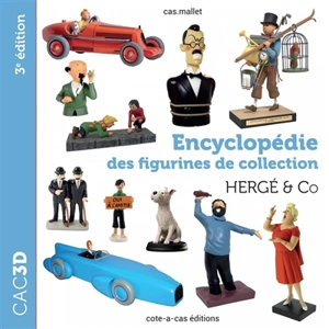 CAC3D : encyclopédie des figurines de collection : Hergé & Co - Christian Mallet