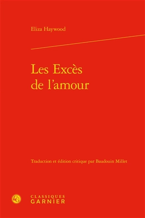 Les excès de l'amour - Eliza Haywood