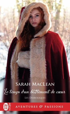 Les diaboliques. Vol. 2. Le temps d'un battement de coeur - Sarah MacLean