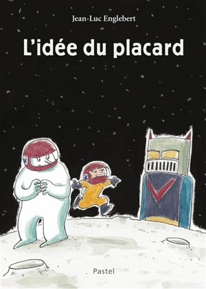 L'idée du placard - Jean-Luc Englebert