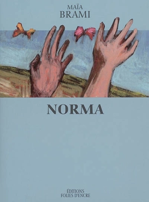 Norma - Maïa Brami