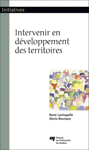 Intervenir en développement des territoires - Lachapelle, René