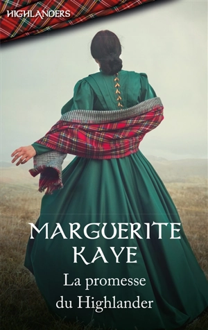 La promesse du Highlander - Marguerite Kaye