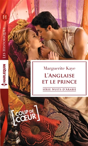 L'Anglaise et le prince : nuits d'Arabie - Marguerite Kaye