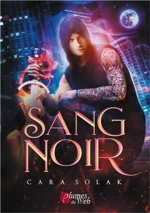 Sang noir - Cara Solak