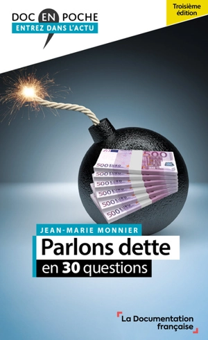 Parlons dette en 30 questions - Jean-Marie Monnier