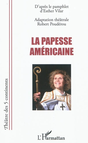 La papesse américaine - Robert Poudérou