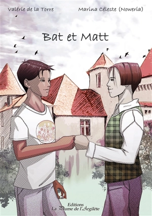 Bat et Matt - Valérie de La Torre