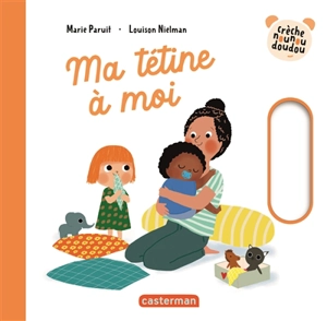 Ma tétine à moi - Louison Nielman