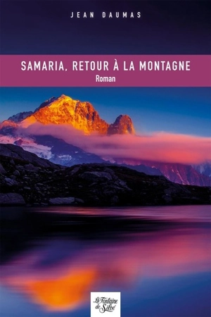 Samaria, retour à la montagne - Jean Daumas