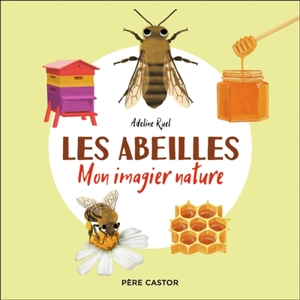 Les abeilles - Adeline Ruel