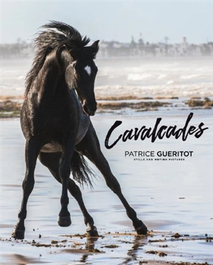 Cavalcades - Patrice Guéritot