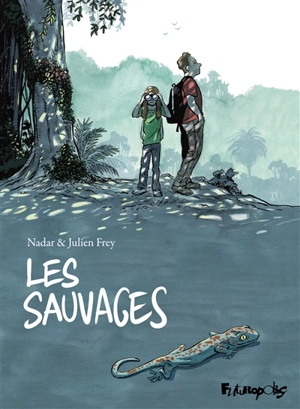 Les sauvages - Julien Frey