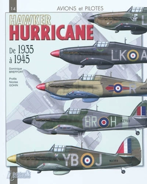 Hawker hurricane : de 1935 à 1945 - Dominique Breffort