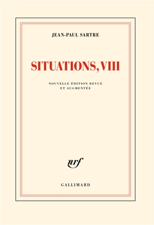 Situations. Vol. 8. Novembre 1966-janvier 1970 - Jean-Paul Sartre