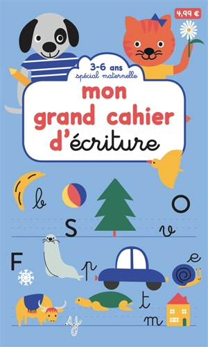 Mon grand cahier d'écriture : 3-6 ans - Milkids